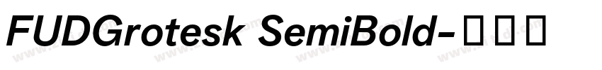 FUDGrotesk SemiBold字体转换
